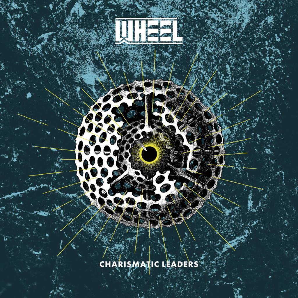 Wheel Music Review WHEEL “Charismatic Leaders” – Markus' Heavy Music Blog