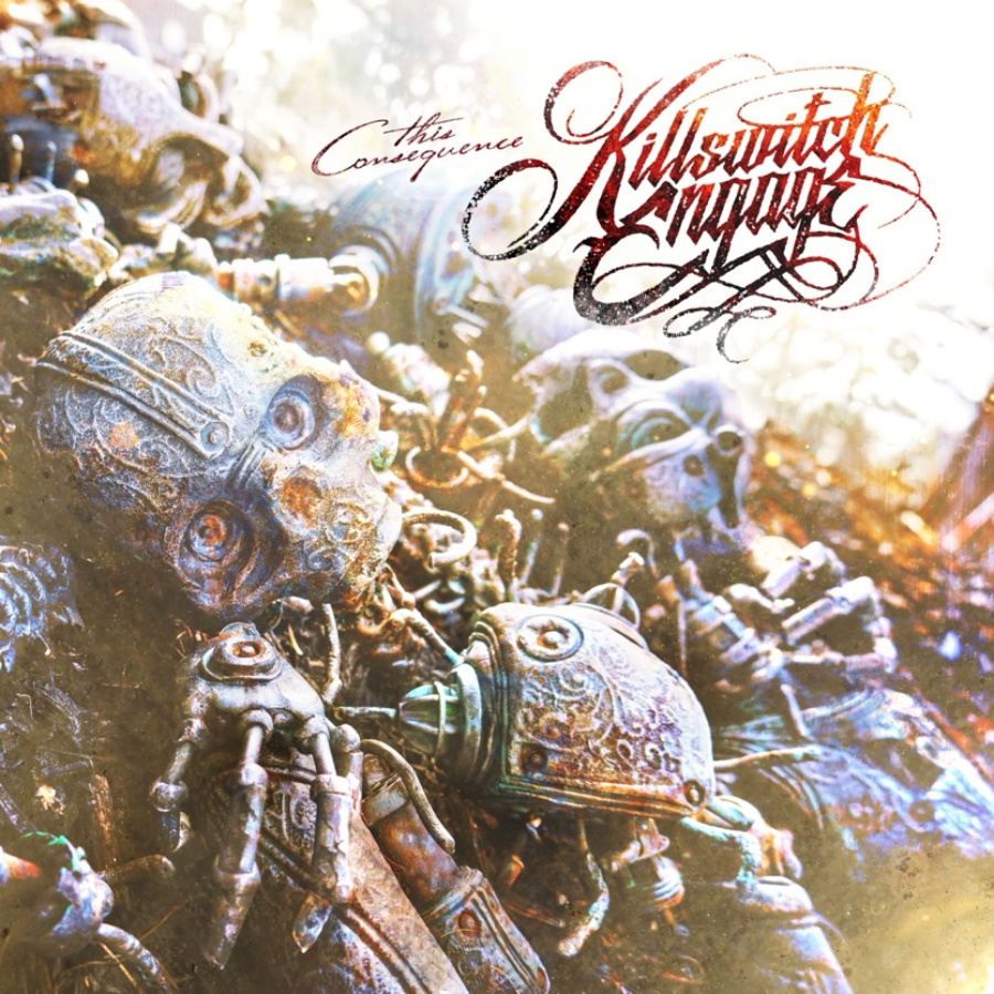 Review KILLSWITCH ENGAGE “This Consequence” – Markus' Heavy Music Blog
