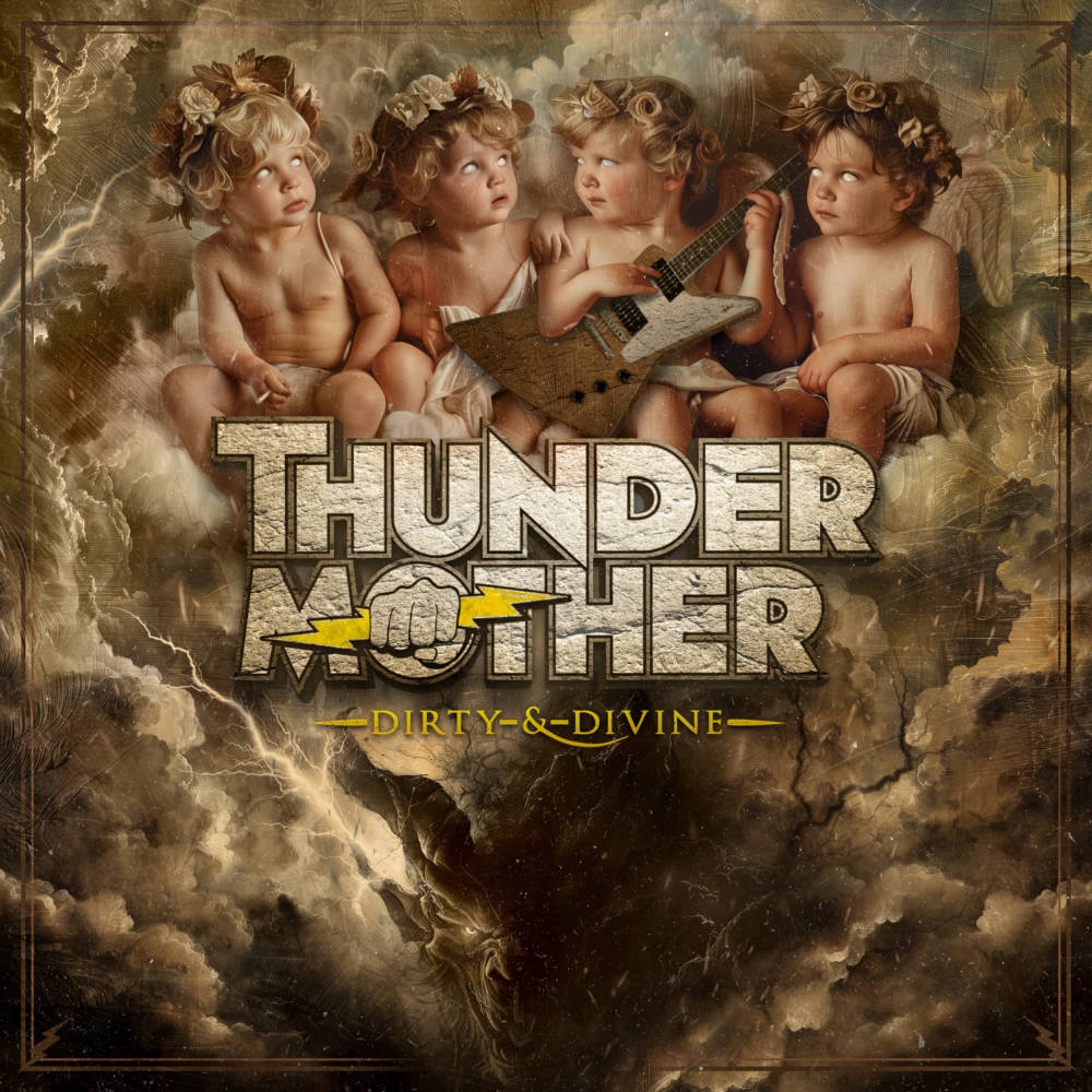 Review THUNDERMOTHER “Dirty & Divine” – Markus' Heavy Music Blog
