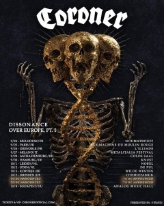 CORONER announced “Dissonance Over Europe, Pt.1” tour – Markus' Heavy ...