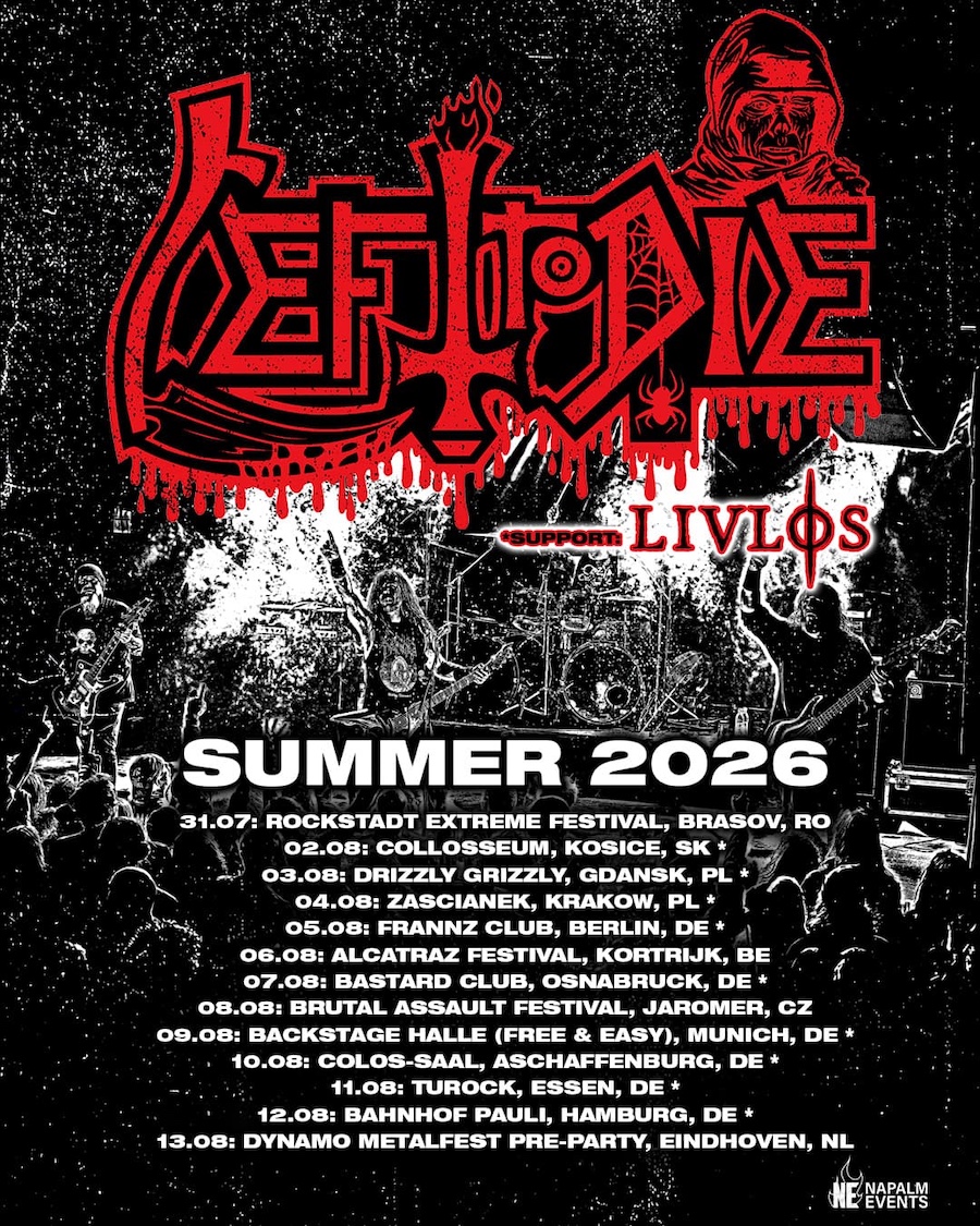 LEFT TO DIE announced European tour dates – Markus' Heavy Music Blog